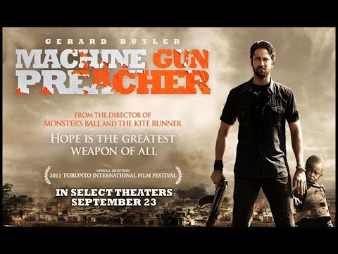 Machine Gun Preacher Official Trailer 2011