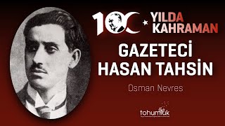 Hasan Tahsi̇n 100. Yilda 100 Kahraman