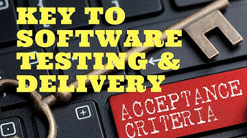 Acceptance Criteria | Building High Quality Software | QA Best Practices