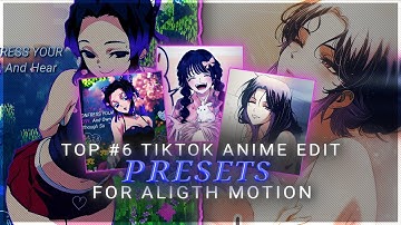TRENDING ANIME EDIT FREE PRESETS [ TIK TOK/FORMAT ] XML LINK 🔗 IN DESCRIPTION~ALIGHT MOTION 📲 #6