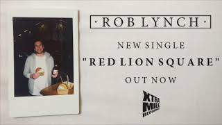Rob Lynch - Red Lion Square