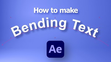 How to Bend Text in After Effects | Text on a curve