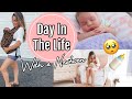 Day in The Life With A Newborn// Eating Healthy, Nursing, Mom Life