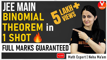 Binomial Theorem IIT JEE in 1 Shot By Neha Agrawal | JEE Main Maths Super Revision | Vedantu Math