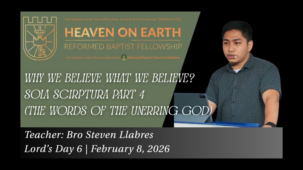 Sola Scriptura Part 4 | The Words of the Unerring God | Bro Steven