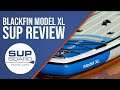 Blackfin model xl isup review 2020  supboardguidecom