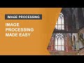 Image Processing Made Easy - MATLAB Video