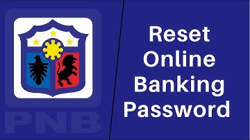 Philippine National Bank: How to Reset Online Banking Password