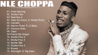 Best Song Of NLE CHOPPA Greatest Hits Full Album 2022