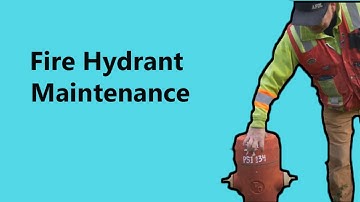 Fire Hydrant Maintenance