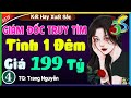 Tp 4 kt gim c truy tm c v gi 199 t 5 pht nghe truyn ng cc ngon