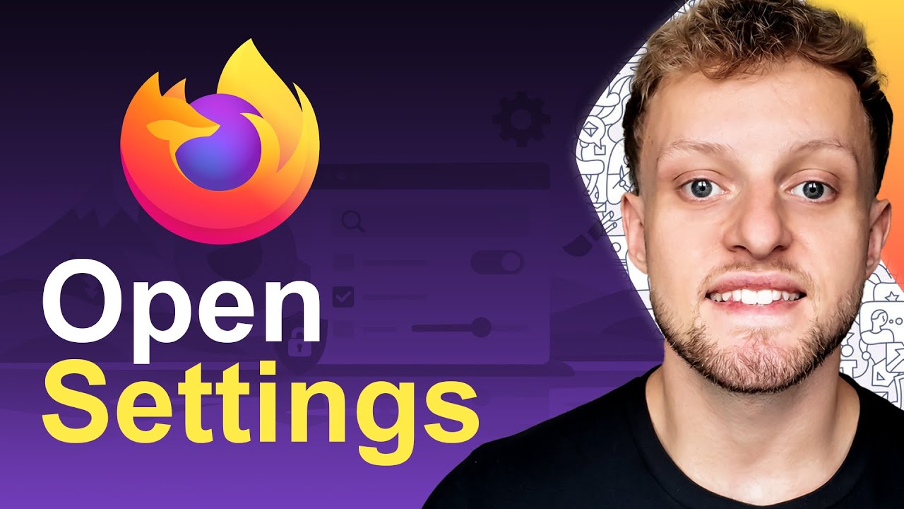 How To Open Mozilla Firefox Settings (Step By Step) - YouTube