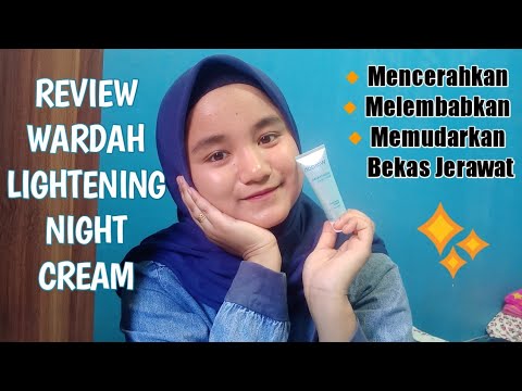 Review Wardah Lightening Night Cream 💙 || Verent Rusli. 