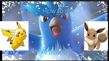How to get Articuno in Pokemon lets go Pikachu & Eevee