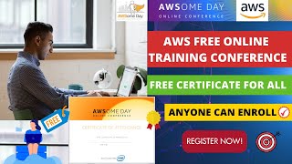 AWS Free Certification Training Program | AWSome Day Online Conference | AI/ML Free Training |