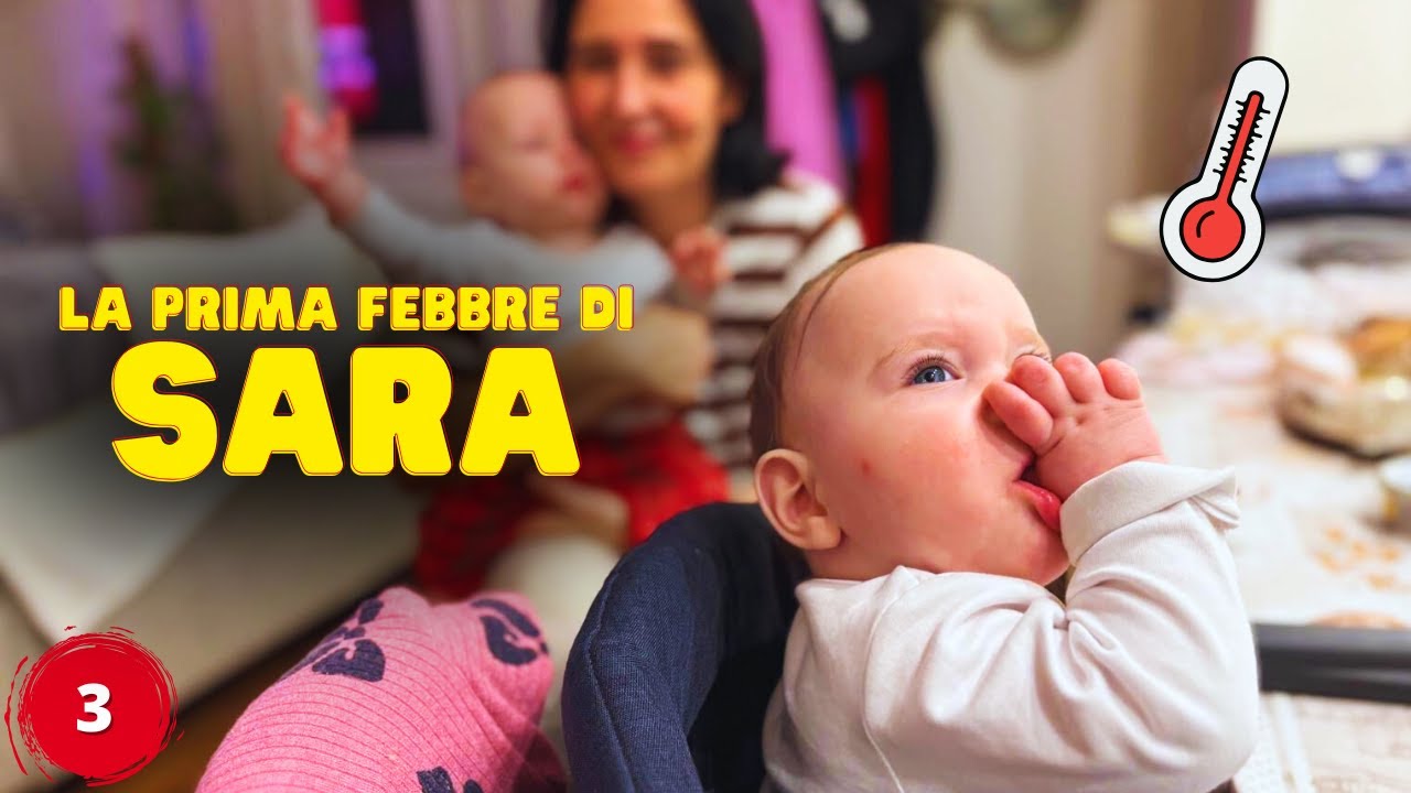 La Prima Febbre di Sara 😢❤️ Come L’abbiamo Vissuta Insieme - Ep. 3
