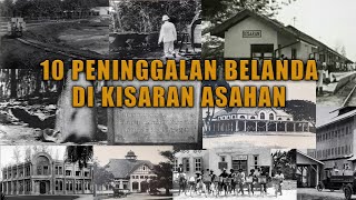 10 PENINGGALAN BELANDA DI KISARAN ASAHAN YANG MASIH KOKOH