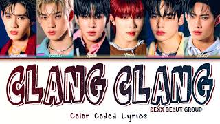 DEXX - Clang Clang (color coded lyrics) [Sub Indo]
