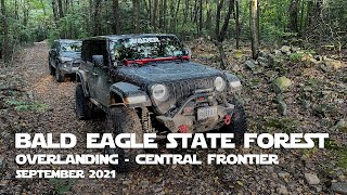 Bald Eagle State Forest Overlanding - Central Frontier - September 2021