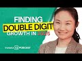 Finding Double Digit Growth In 2025 With Junge Ma Finding Double Digit Growth In 2025 With Junge Ma