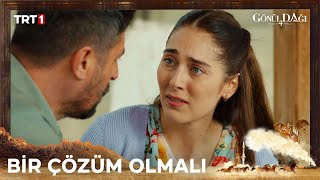 Çocuğumuzdan nasıl vazgeçebiliriz? - Gönül Dağı 140.  @trt1 Resimi