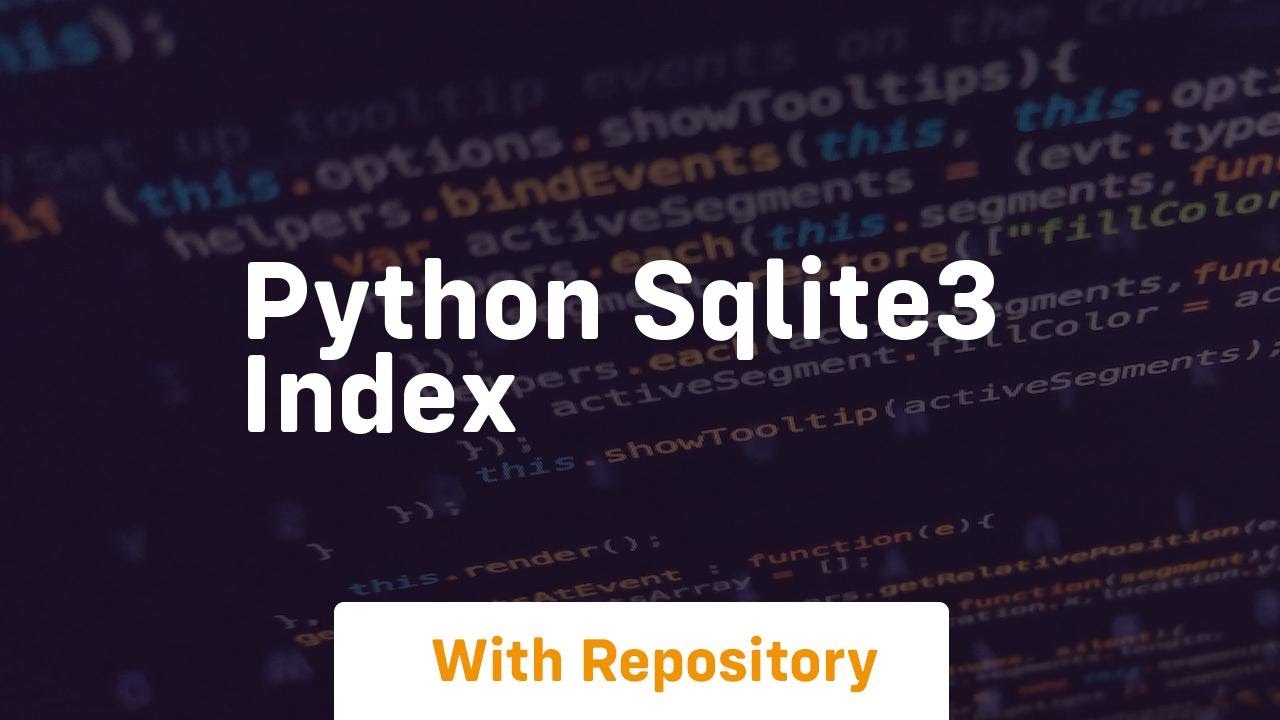 python sqlite3 index - YouTube