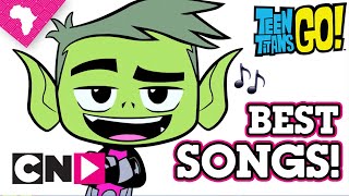 Teen Titans Go Best Songs Beast Boy Cartoon Network Africa