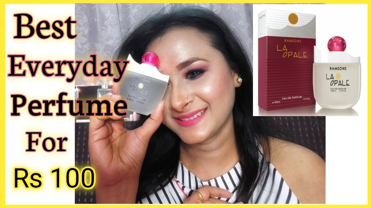 Best Everyday Perfume Under Rs 100 Ramson Perfume La Opale EDP