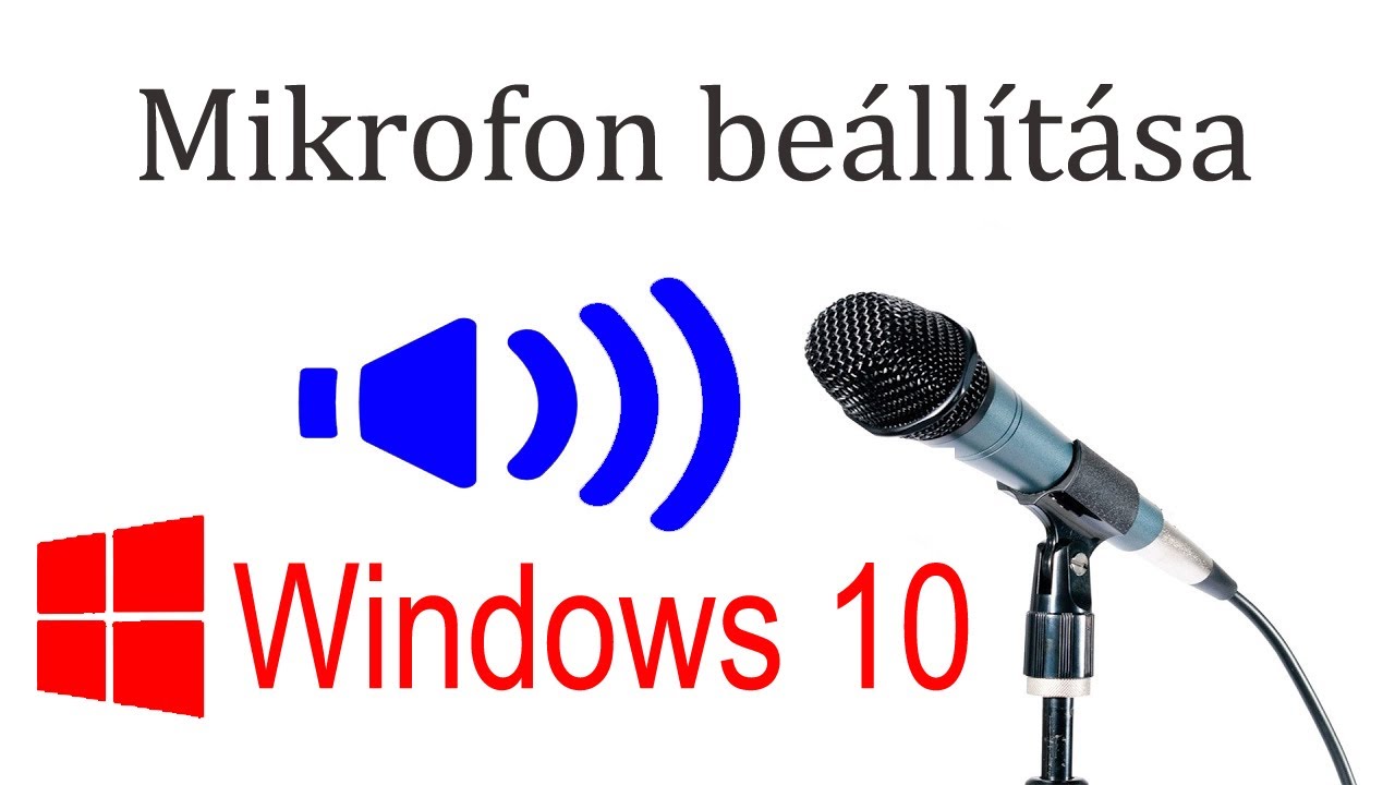 Mikrofon beállítása Windows 10 alatt - YouTube