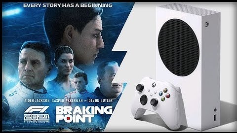 Xbox Series S | F1 2021 - Braking  Point | Preview
