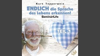 Endlich Die Sprache Des Lebens Erkennen! – Teil 1