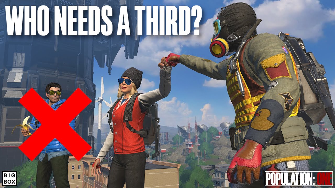 Population One - Who Needs a Third? Not us…