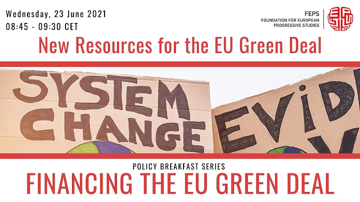 New Resources for the #EU Green Deal  Financing th...