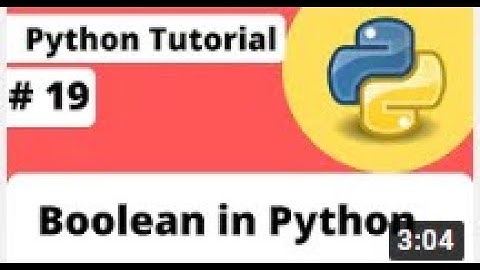 # 19 Introduction Boolean in Python || Python Tutorials || YouTube || Green Life