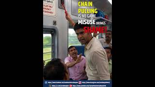 #ChainPullingAwareness#StopUnnecessaryChainPulling#RailSafety#TravelResponsibly