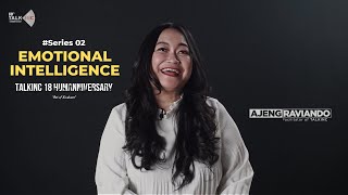 #TALKINC18Humanniversary - Emotional Intelligence by Ajeng Raviando