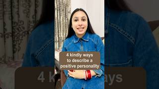 4 kindly ways to describe a positive personality #ieltsgeneral #ieltsacademic #learnenglish #ielts