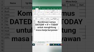 Kombinasi rumus DATEDIF, IF, TODAY untuk menghitung masa kerja di excel