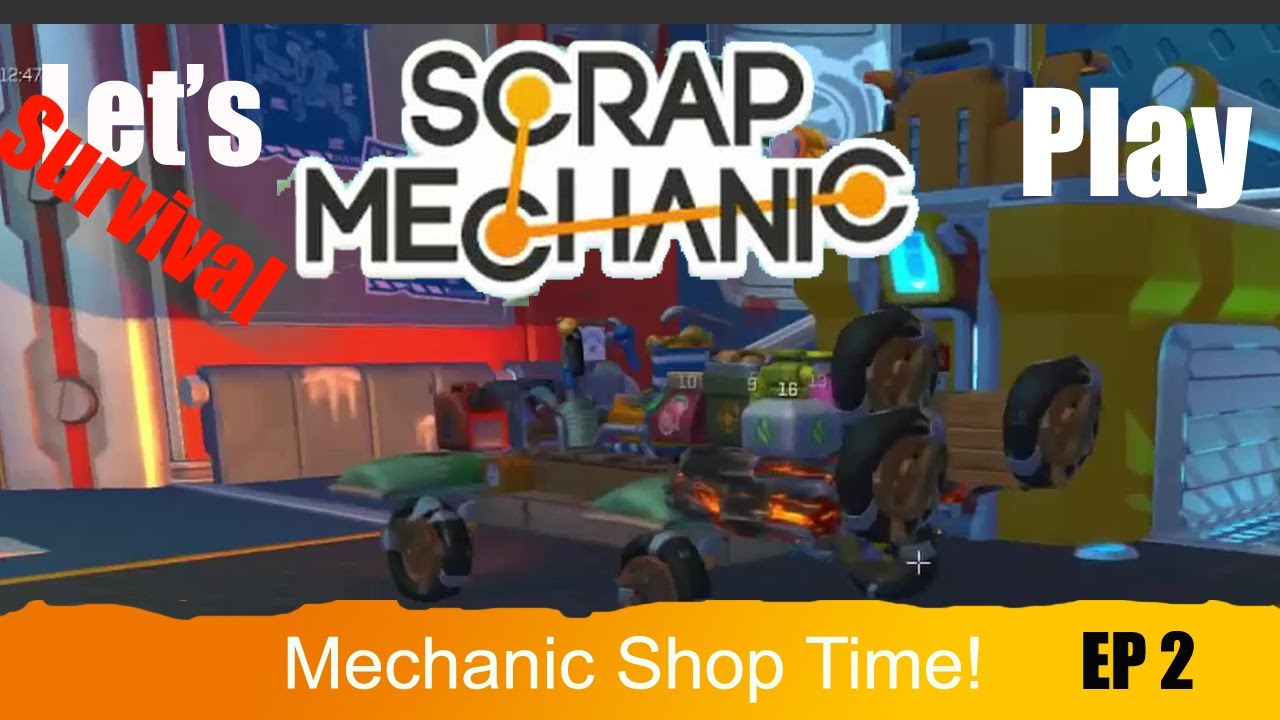 scrap mechanic workshop play free scrap mechanic workshop play free