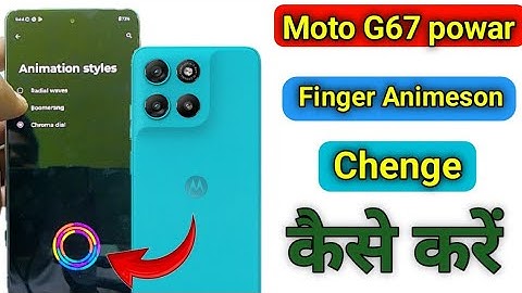 Moto G67 power 5g me fingerprint animation change | How to change fingerprint animation in moto