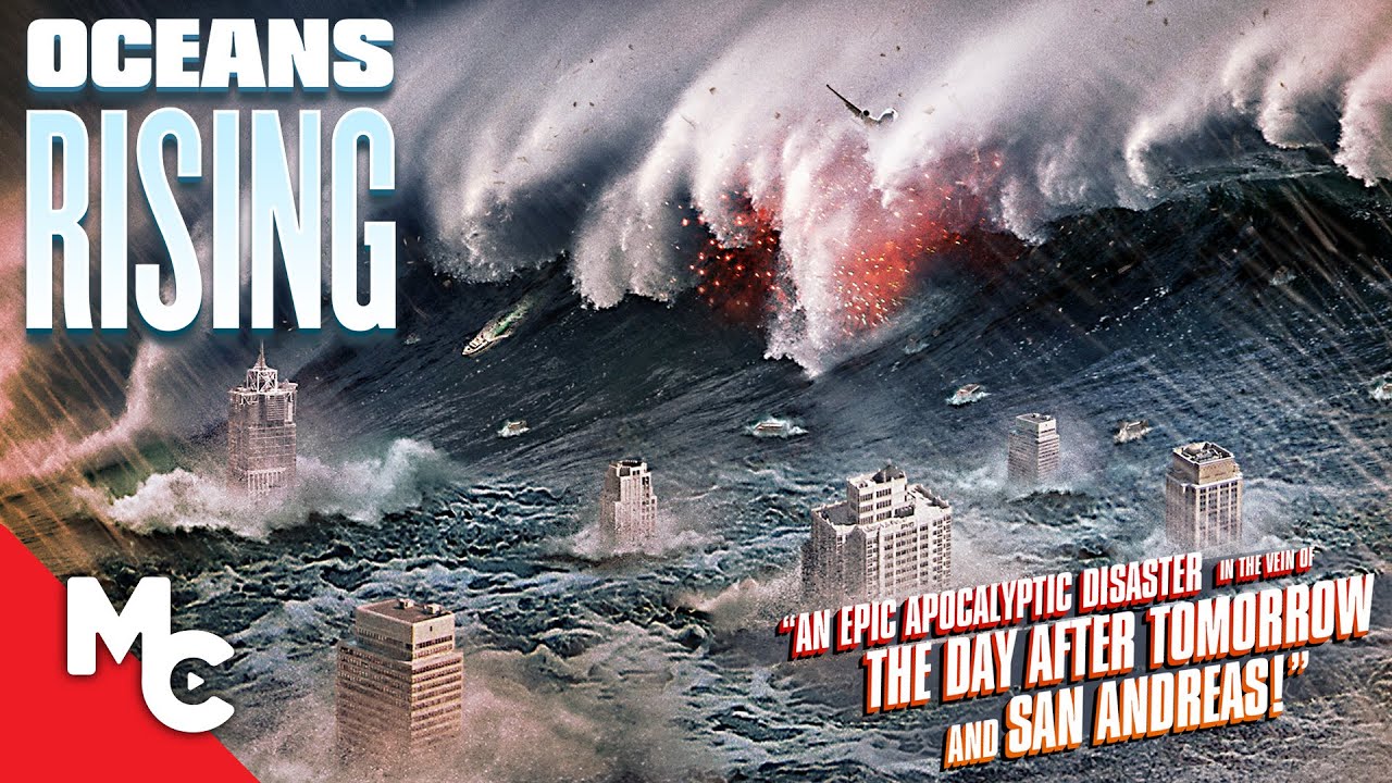 Download Oceans Rising | Full Action Disaster Movie