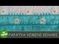 EV HANIMI # İğne Oyası: Papatya Yemeni Kenarı #102