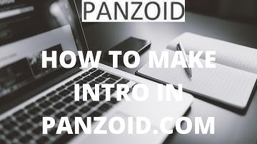 How to make intro in panzoid.com । free