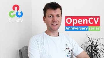 OpenCV 20th Anniversary Series — Video 2