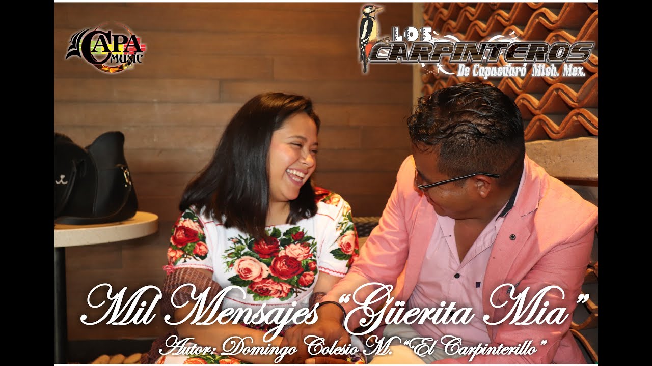 MIL MENSAJES (Güerita mia) - Los Carpinteros de capacuaro - OFFICIAL VIDEO 2021