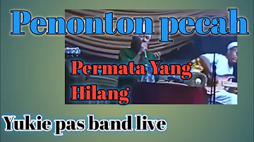 Cover Yukie Pas Band - Permata yang hilang (LIVE acara khitanan)