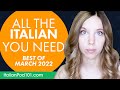 Your Monthly Dose of Italian - Best of March 2022