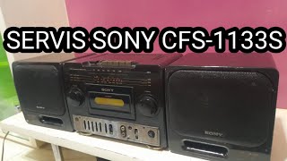 MEMPERBAIKI COMPO SONY CFS 1133S