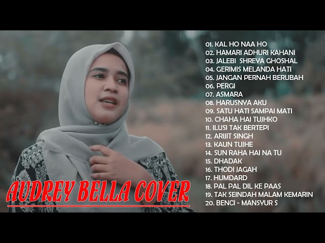 Dil Diyan Gallan - Audrey Bella | | Cover || Indonesia - Audrey Bella cover greatest hits full album class=