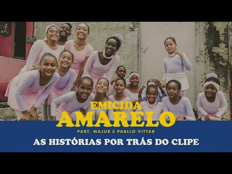 AmarElo - As histórias por trás do clipe